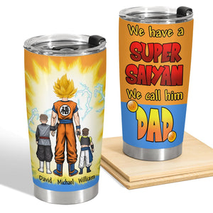 Family - We Call Him Dad - Personalized Tumbler