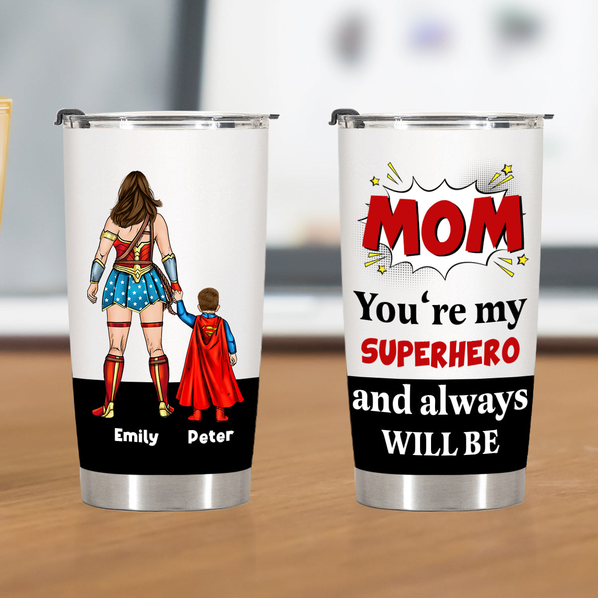 Family - Mom You're My Superhero And Always Will Be - Personalized Tumbler/Wine Tumbler