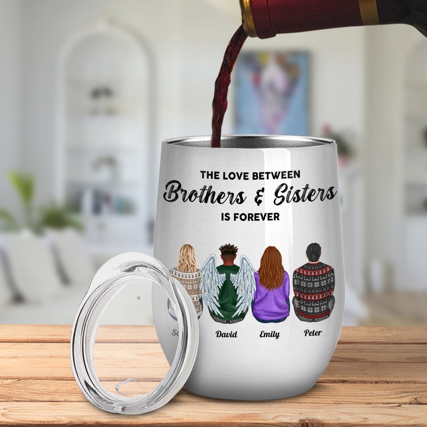 Family - The Love Between Brothers & Sisters Is Forever - Personalized Wine Tumbler