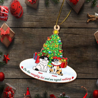 Pet Lovers - On The Naughty List & We Regret Nothing - Personalized Wooden Ornament