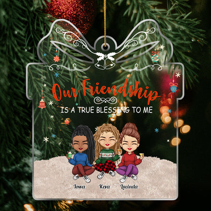 Besties - Our Friendship Is A True Blessing To Me - Personalized Acrylic Ornament