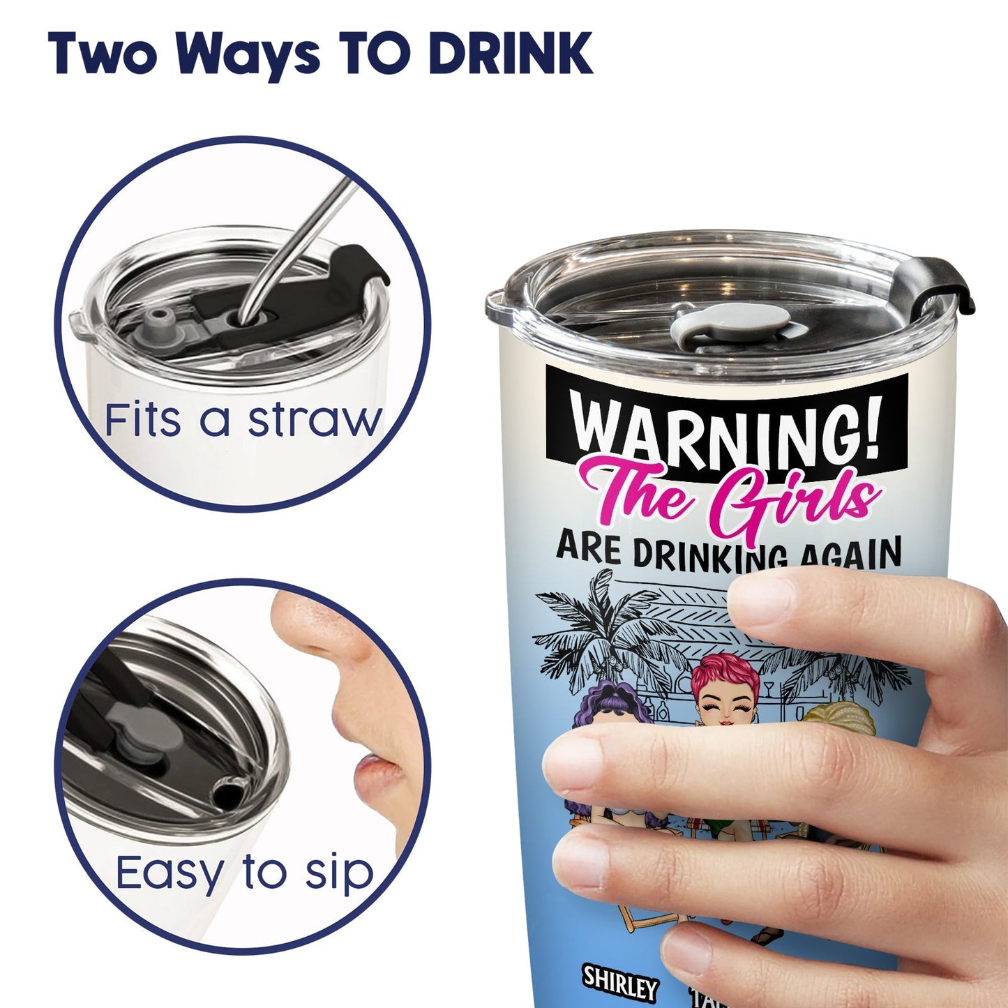 Besties - Warning The Girls Are Drinking Again - Personalized Tumbler