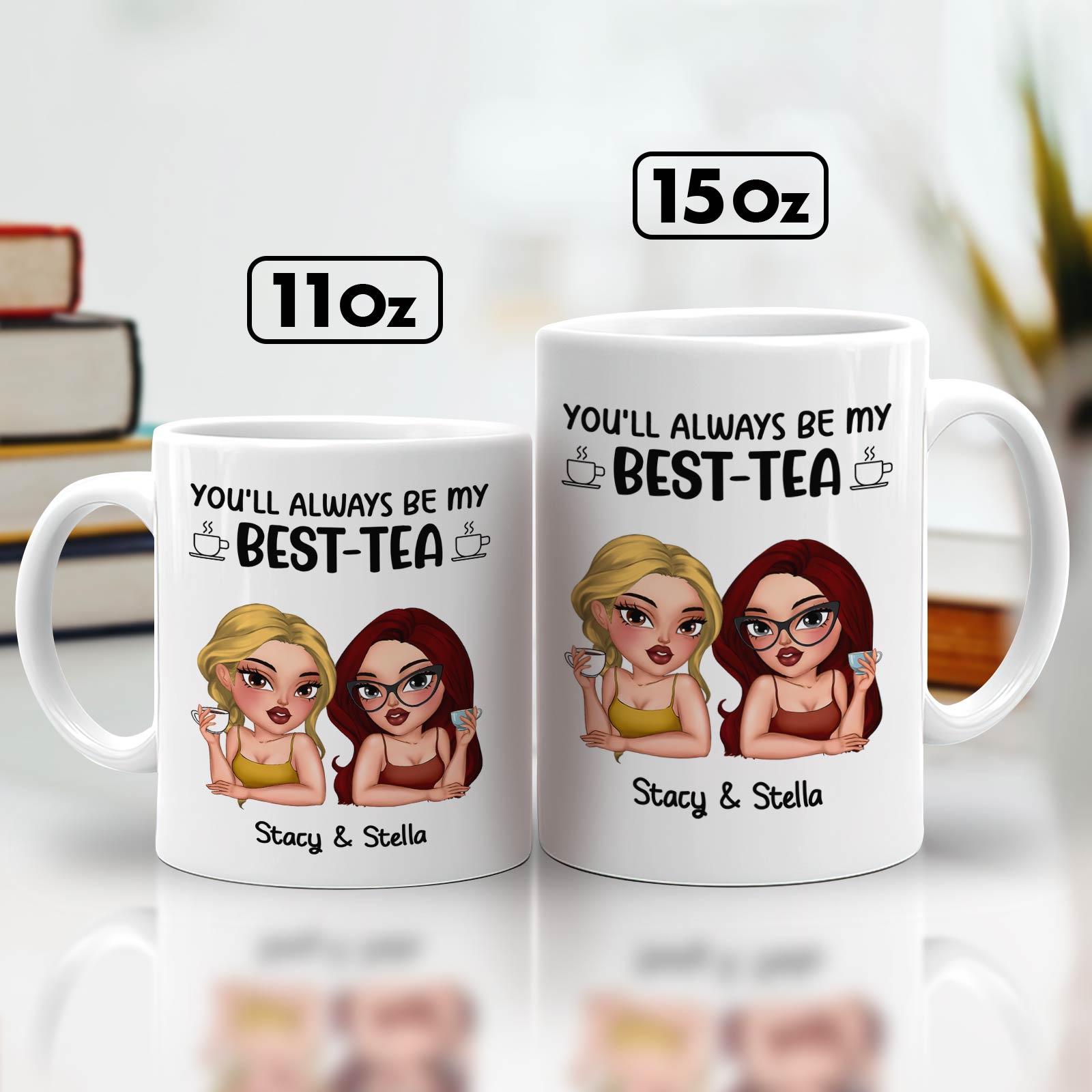 Personalized best friend mug featuring cute illustrations and the text You'll Always Be My Best-Tea
