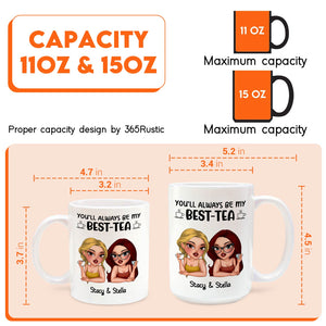 Personalized best friend mug featuring two friends and text saying you'll always be my best-tea