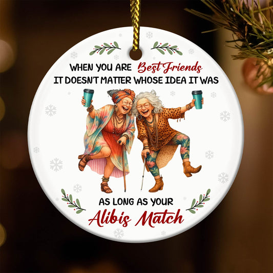 Personalized best friend ornament featuring two friends enjoying life with a humorous quote