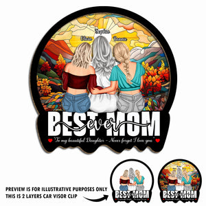 Personalized car visor clip for mom featuring three women with the text Best Ever Mom