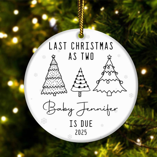 365Gifty personalized Christmas ornament with Last Christmas as Two design and baby due 2025 text