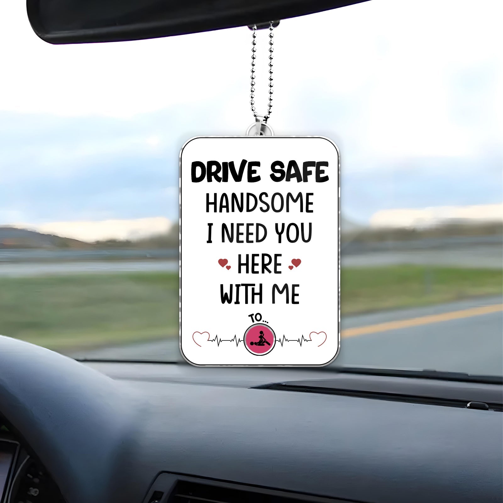 Personalized couple car hanger with drive safe message hanging from car rearview mirror