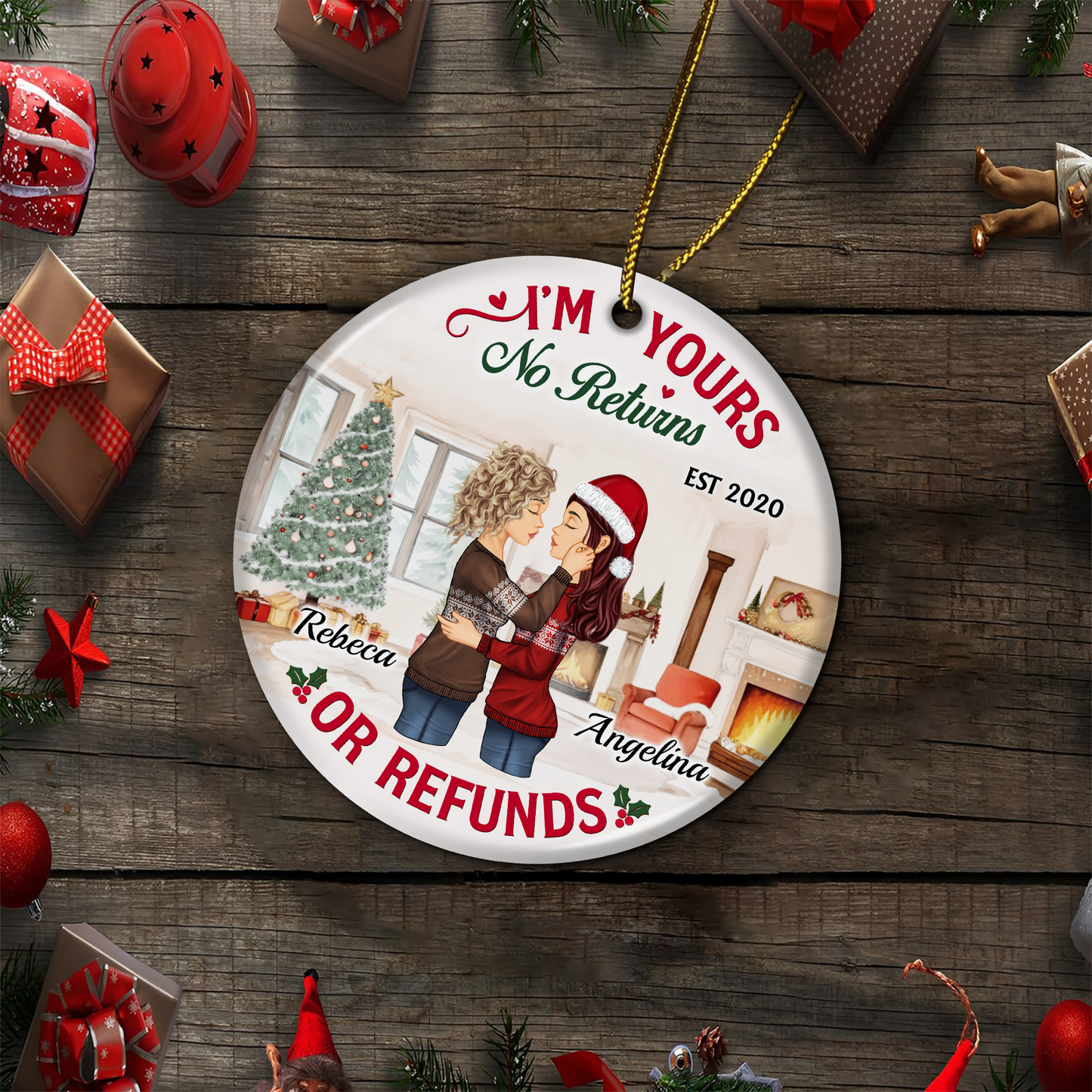 Personalized couple ornament with two women hugging by Christmas tree and fireplace with no refunds message