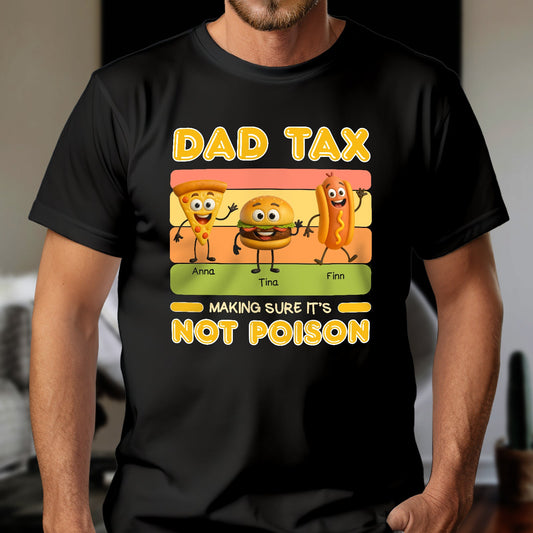 Black personalized dad tax t-shirt with cartoon pizza, burger, and hot dog characters and names Anna, Tina, Finn
