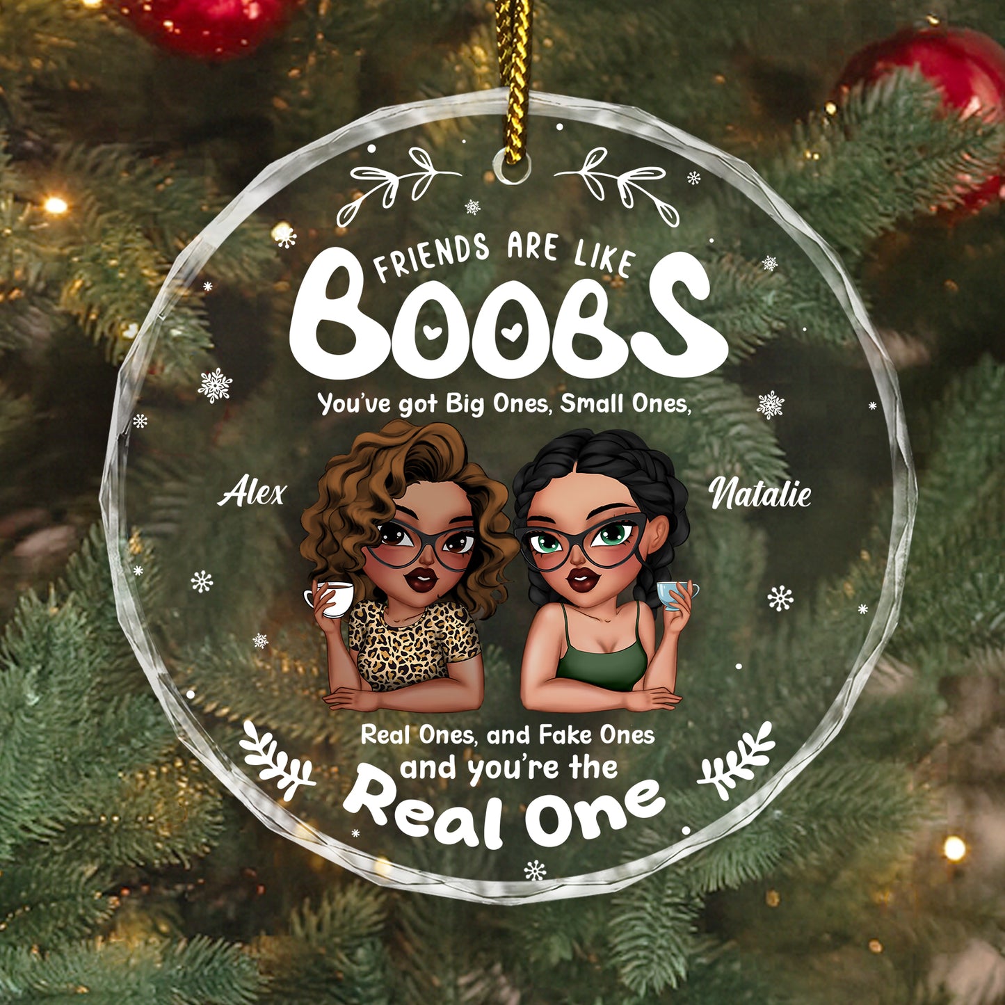Personalized friends glass ornament featuring two cartoon women with humorous text and festive design