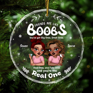 Personalized friends glass ornament featuring two women with the quote Friends are like Boobs