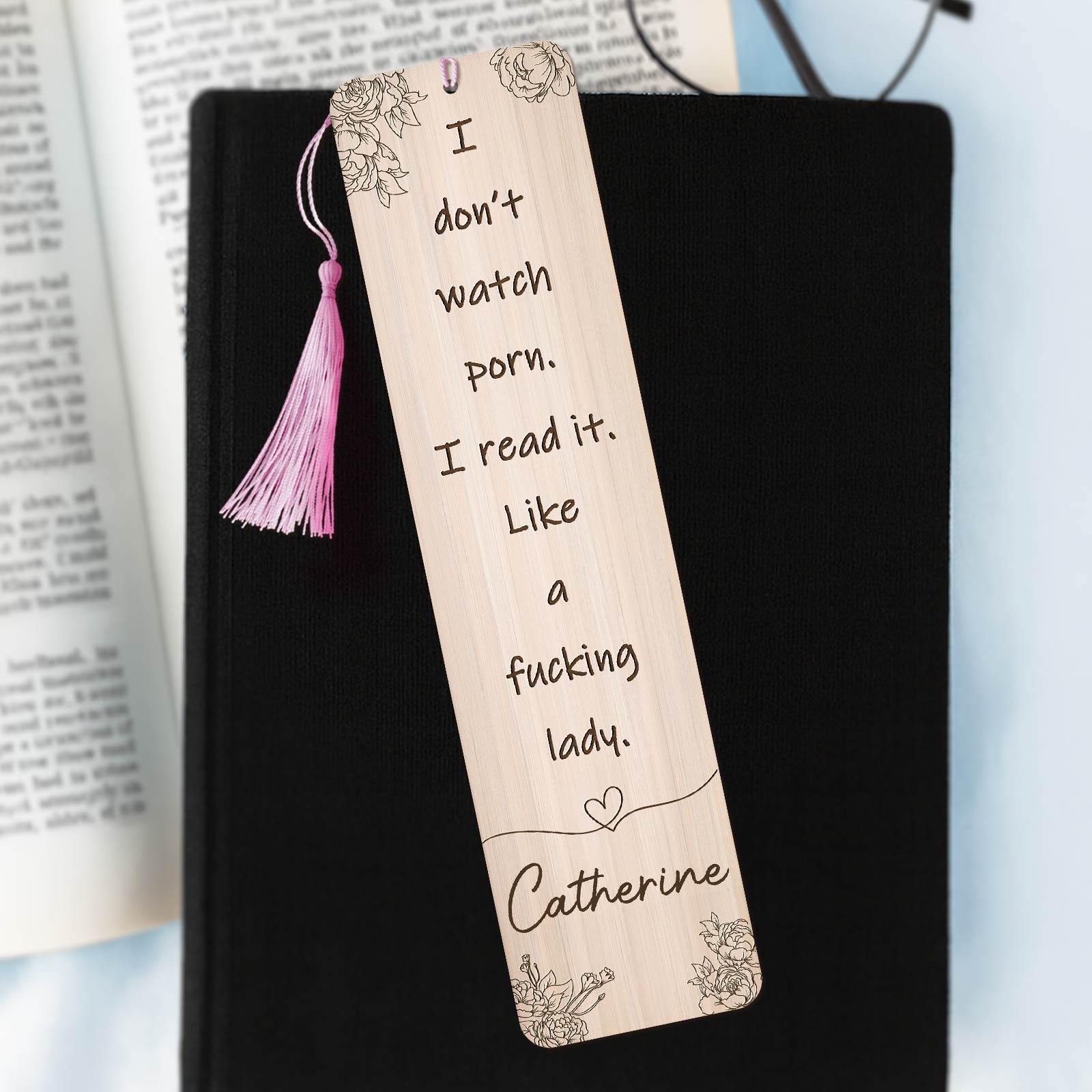Personalized funny bookmark for women featuring a humorous quote and decorative tassel