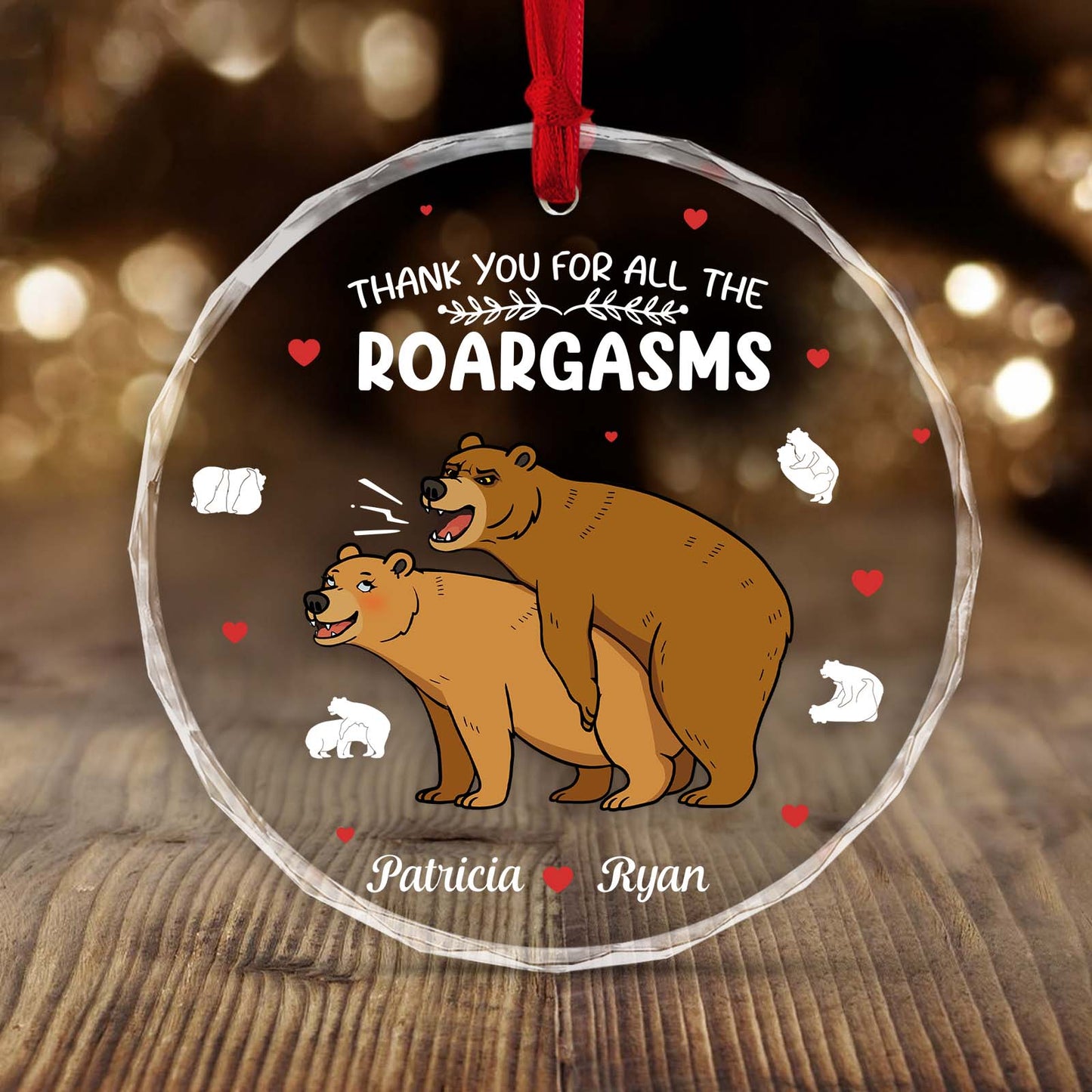 Personalized funny glass ornament featuring two bears with the text Thank You for All the Roargasms