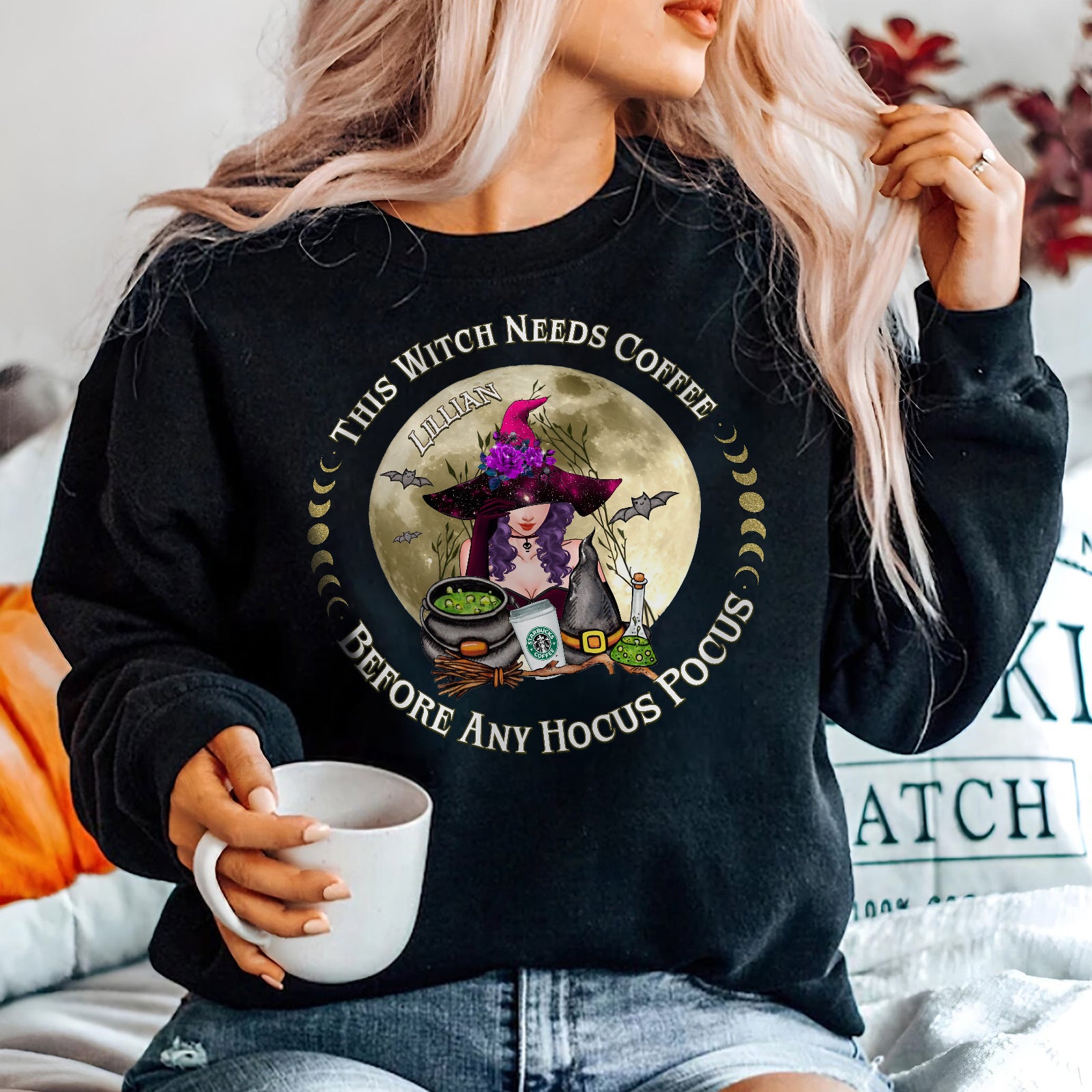 Personalized Halloween sweatshirt featuring a witch with coffee and the phrase This Witch Needs Coffee