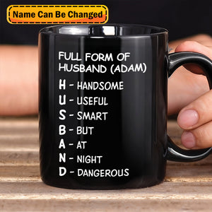 Personalized husband mug with amusing acronym defining HUSBAND for a fun gift
