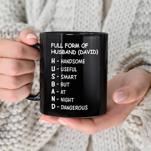Personalized husband mug featuring the humorous full form of husband acronym with a black design