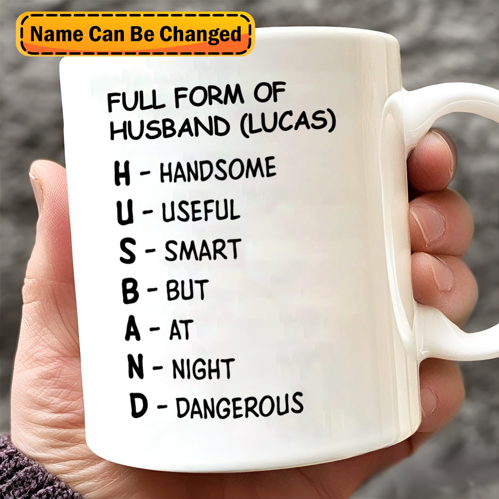 Personalized husband mug featuring a fun acronym definition for HUSBAND with customizable name option