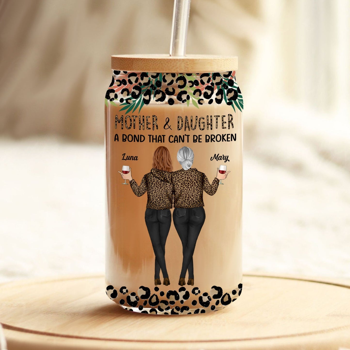 Personalized mother daughter glass can featuring unique design with two women and a heartwarming quote