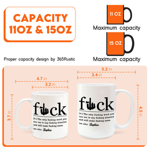 Personalized sarcastic coffee mug with humorous definition and finger design in 11oz and 15oz sizes