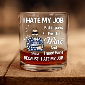 Personalized whiskey glass gift with humorous text about hating a job and needing wine