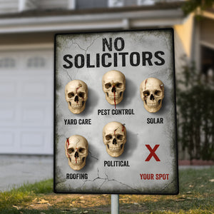 No Solicitors yard sign with five skull icons for pest control solar roofing political and a red X personalized metal sign