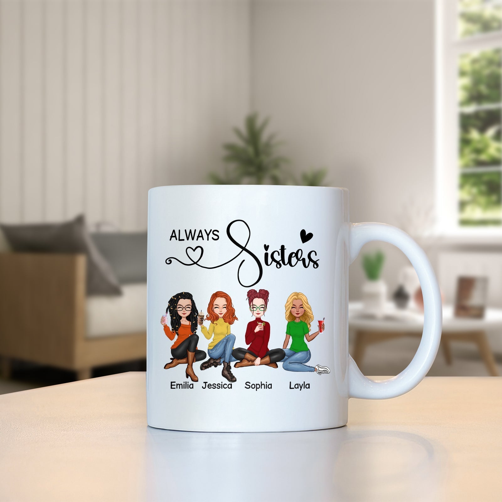 White ceramic sisters always together mug featuring cartoon illustrations and names Emilia Jessica Sophia Layla