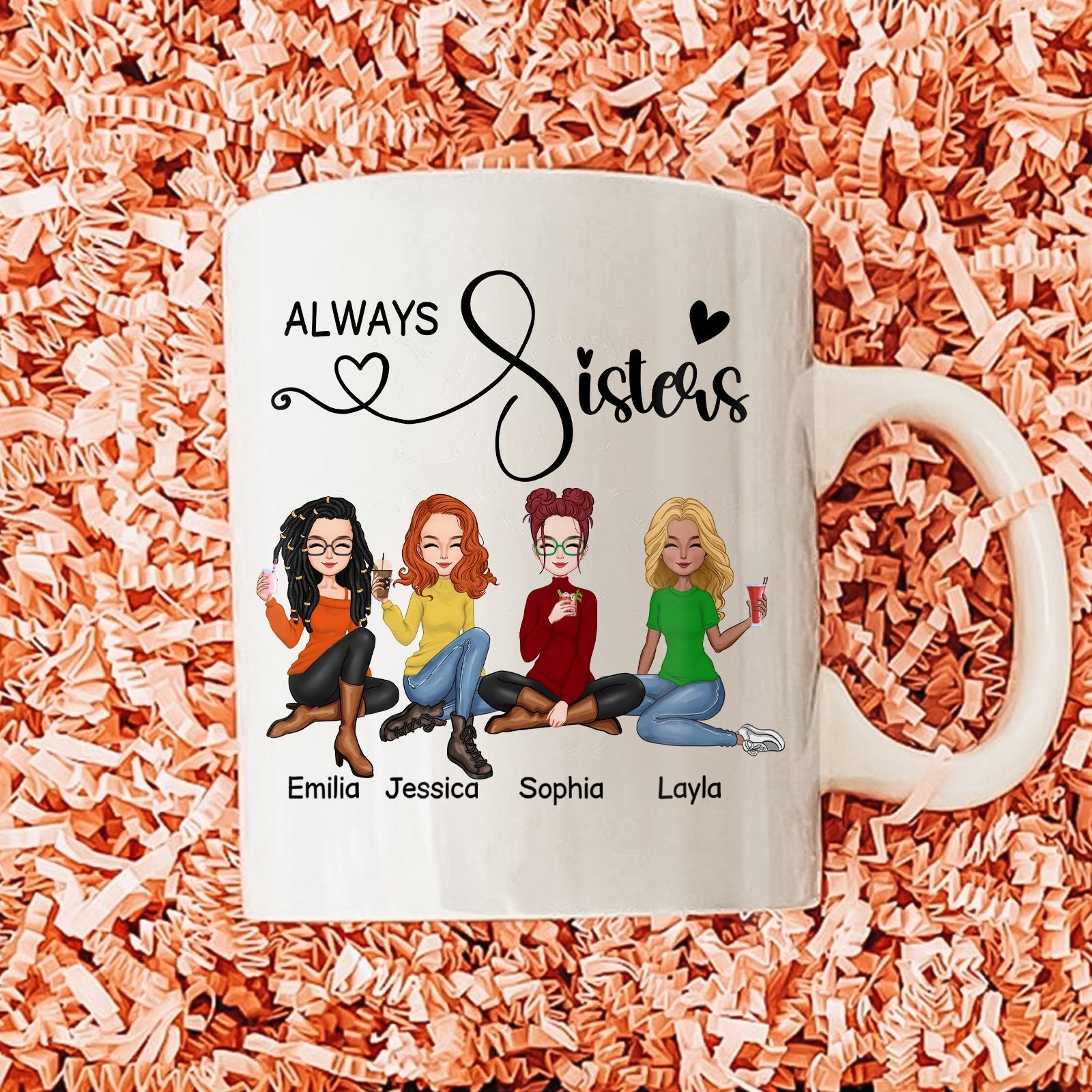 White sisters always together mug featuring cartoon sisters Emilia, Jessica, Sophia, and Layla sitting with drinks