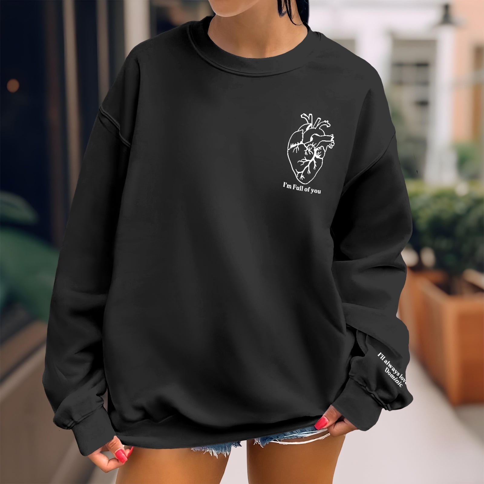 Black sweatshirt with anatomical heart design and I'm full of you text unique couples gift custom apparel