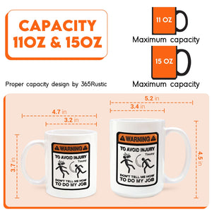 Unique workplace humor gift coffee mugs in 11 oz and 15 oz sizes with funny warning signs