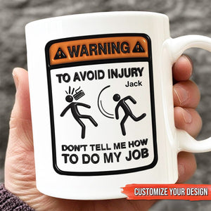 White coffee mug with humorous warning sign design for a unique workplace humor gift